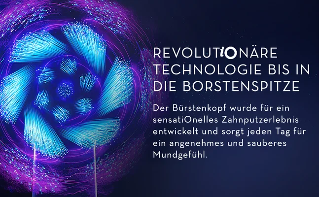REVOLUTiONÄRE technologie bis in die borstensptize. Der burstenkopf wurde fur ein sensationelles zahnputzerlebnis entwickelt und sorgt jerden tag fur ein angenhmes und sauberes mundgefuhl.