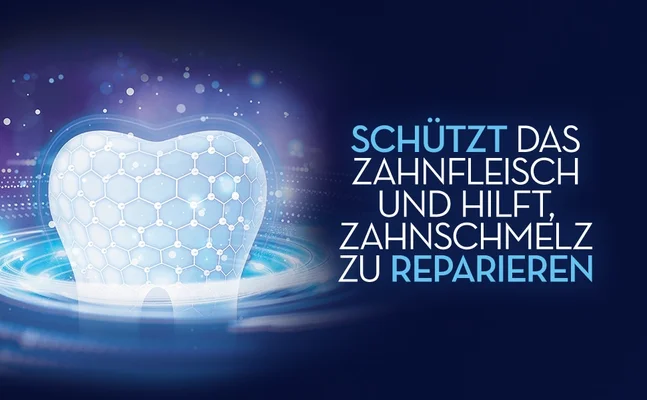 SCHÜTZT DAS ZAHNFLEISCH UND HILFT, ZAHNSCHMELZ ZIJ REPARIEREN