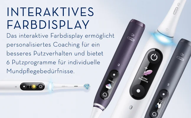 INTERAKTIVES FARBDISPLAY. Das interaktive Farbdisplay ermöglicht personalisiertes Coaching für ein besseres Putzverhalten und bietet 6 Putzprogramme für individuelleMundpflegebedürfnisse.