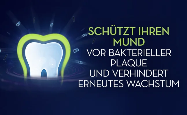 Schutzt ihren mund vor bakterieller plaque und verhindert erneutes wachstum.